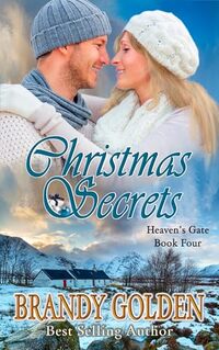 Christmas Secrets (Heaven's Gate Series Book 4)