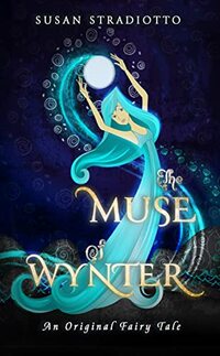 The Muse of Wynter: A winter's fairy tale