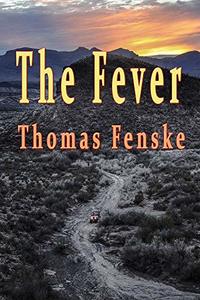 The Fever (Traces of Treasure Book 1)