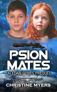 PSION MATES: The Aledan Series Prequel - Published on Jun, 2017