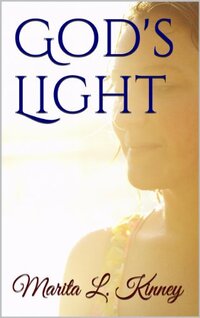 Inspirational: God's light (A Short Story): Short Story