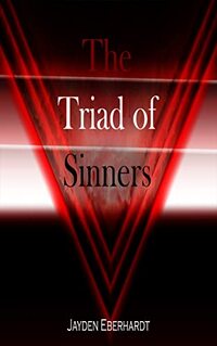 The Triad of Sinners - Published on Oct, 2021