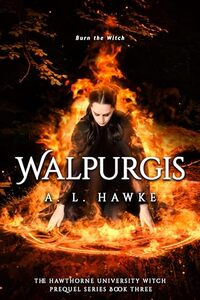 Walpurgis (The Hawthorne University Witch Prequel Series Book 3)