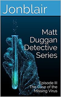 Matt Duggan - Detective Series:  