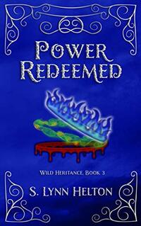 Power Redeemed (Wild Heritance Book 3)