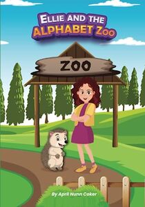 Ellie and the Alphabet Zoo