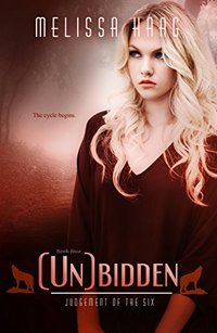 (Un)bidden (Judgement Of The Six Book 4)