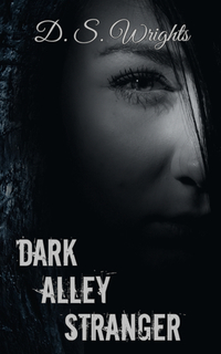 Dark Alley Stranger (Dark Alley, #1)