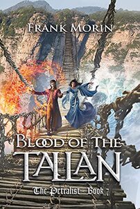 Blood of the Tallan (The Petralist Book 7)