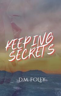 Keeping Secrets (The Lyon's Garden)