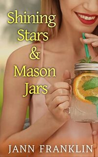 Shining Stars and Mason Jars (Small Town Girl Book 2)