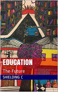 Education: The Future