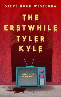 The Erstwhile Tyler Kyle