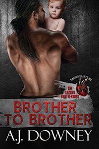 Brother to Brother: The Sacred Brotherhood Book I