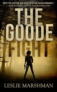 The Goode Fight (Crystal Creek Mysteries Book 2) - Published on Jun, 2020