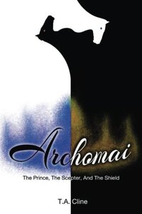 Archomai: The Prince, The Scepter, And The Shield