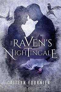 The Raven's Nightingale