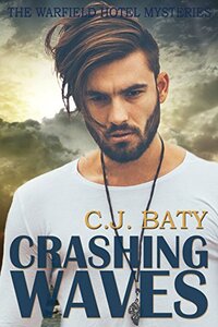 Crashing Waves (The Warfield Hotel Mysteries Book 2)