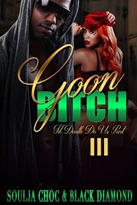 Goon Bitch 3: 'Til Death Do Us Part