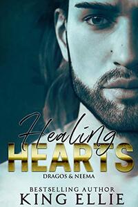 Healing Hearts: Dragos & Neema