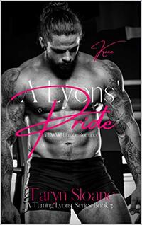 A Lyons' Pride: A Taming Lyons' Series Book 3