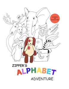 Zipper's Alphabet Adventure: Storybook and Coloring Pages