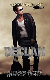 Declan (Wounded Heroes Book 1)