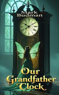 Our Grandfather Clock