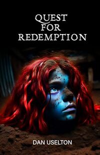 Quest for Redemption (Quest for Survival Book 2)