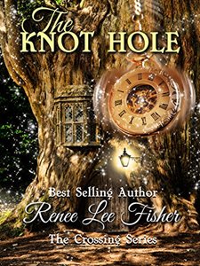 The Knot Hole (The Crossing Series Book 1) - Published on Dec, 2014