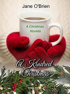 A Kindred Christmas: A Christmas Novella