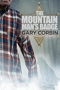 The Mountain Man's Badge (The Mountain Man Mysteries Book 3) - Published on Jun, 2018