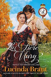 La FiÃ¨re Mary: Une Romance Historique Georgienne (Saga de la famille Roxton t. 4) (French Edition)