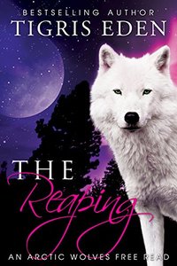 The Reaping: #1.5 (Arctic Wolves)