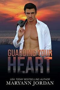 Guarding Your Heart: Baytown Boys