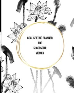 Goal Setting Planner For Successful Women