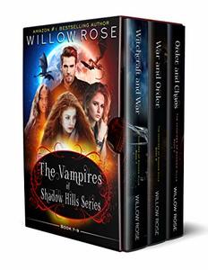 The Vampires of Shadow Hills Series: Book 7-9