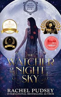 The Watcher of the Night Sky: A High Fantasy Romance Adventure (The Aronia Series Book 1) - Published on May, 2015