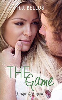 The Game (That Girl Series Book 2)