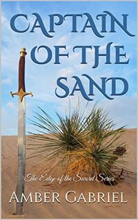 Captain of the Sand: The Edge of the Sword Series