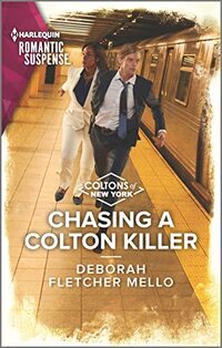 Chasing a Colton Killer (The Coltons of New York Book 8)