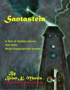 Santastein: Or The Post-Holiday Prometheus