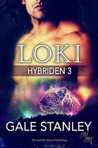 Loki (Hybriden 3) (German Edition)
