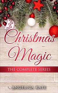 Christmas Magic - The Complete Series