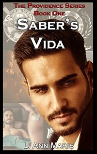 Saber's Vida: Book One (The Providence Series 1)
