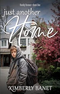 Just another Home (Family Forever Book 1)