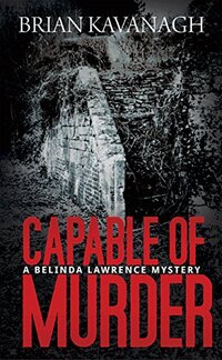 Capable of Murder (The Belinda Lawrence Mystery Series Book 1)