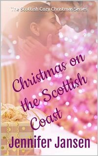 Christmas on the Scottish Coast: The Scottish Cozy Christmas Series