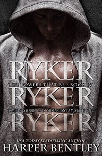 Ryker (The Powers That Be Book 4) - Published on Dec, 2015