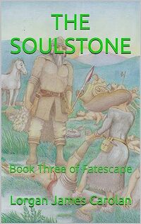 THE SOULSTONE (FATESCAPE Book 3)